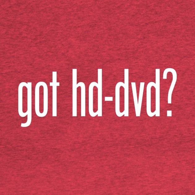 Got HD-DVD? by TheDigitalBits